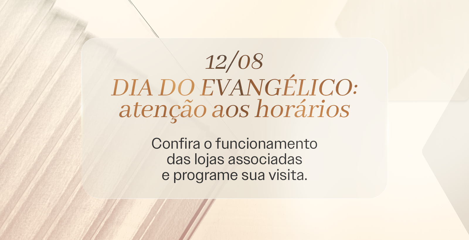Confira os horários das lojas associadas no feriado do Dia do Evangélico